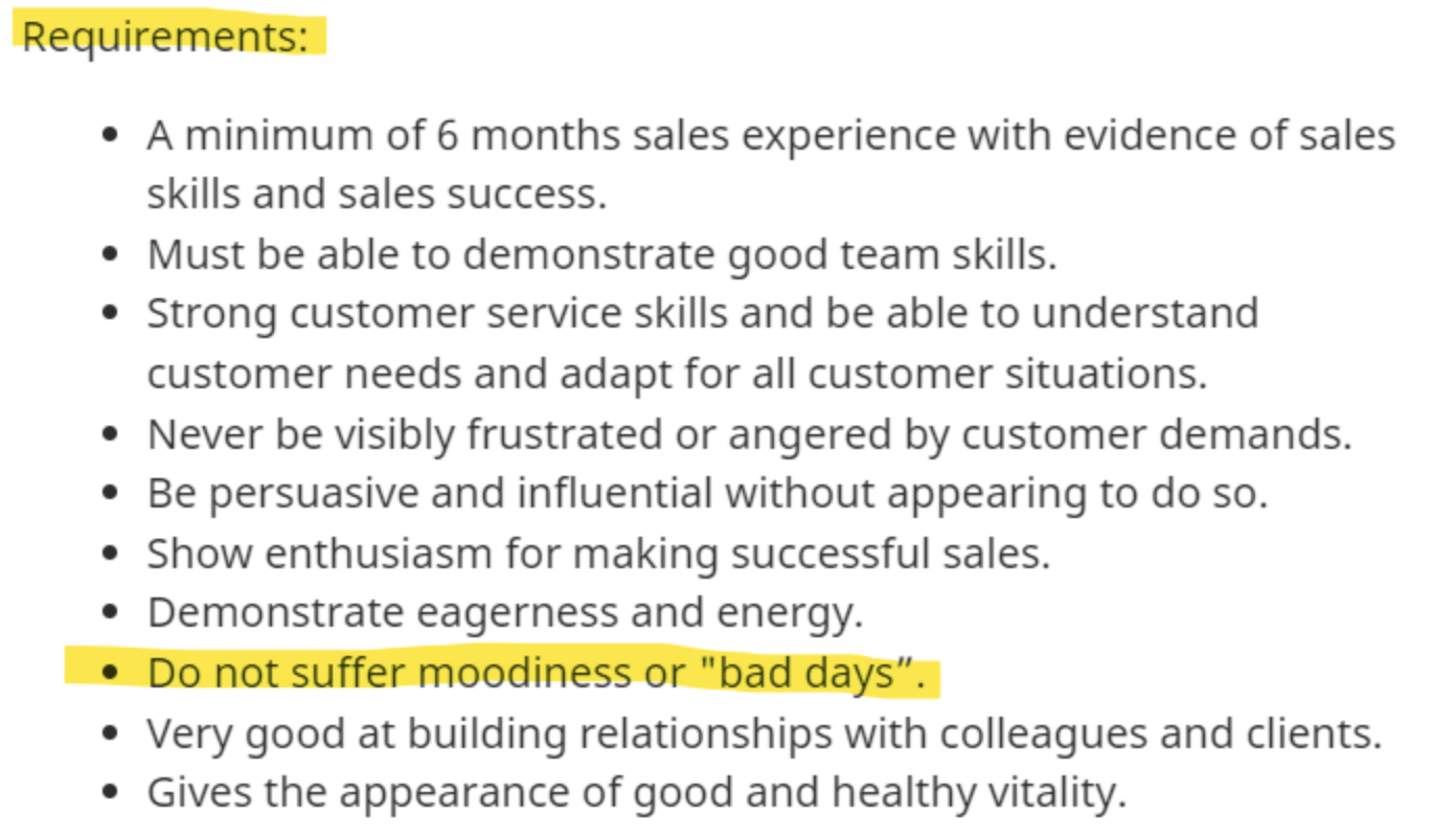 job description saying you&#x27;re not allowed to get frustrated or have bad days or be moody and you must appear healthy
