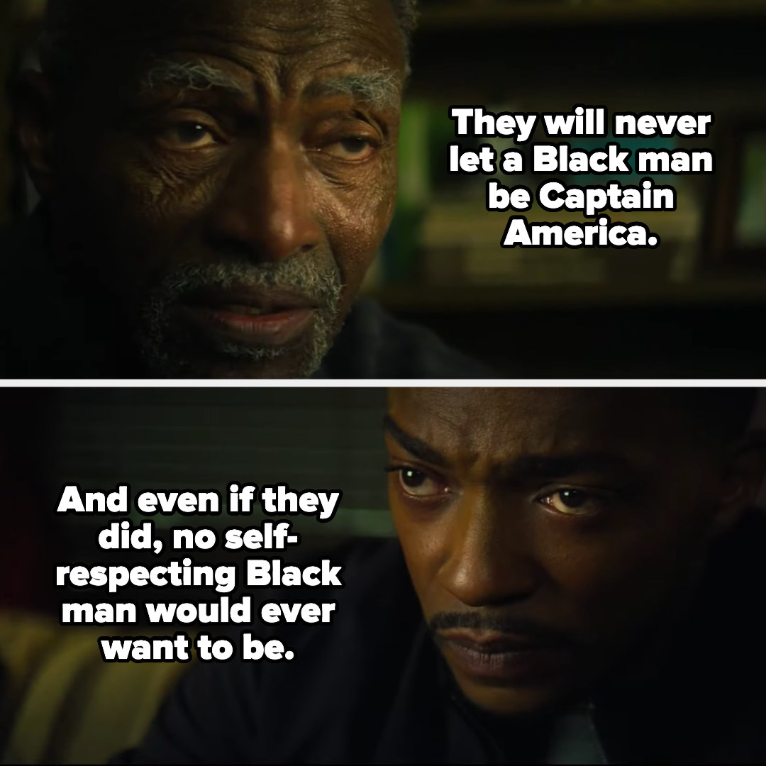 Isaiah telling Sam, &quot;They will never let a Black man be Captain America. And even if they did, no self-respecting Black man would ever want to be.&quot;