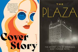 (left) cover of Cover Story by Susan Rigetti; (right) cover of The Plaza by Julie Satow