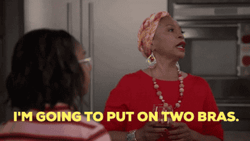 Gif of Jenifer Lewis on &quot;Blackish&quot; saying &quot;I&#x27;m going to put on two bras just because!&quot;