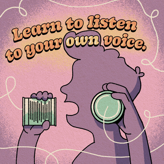 An illustration of a person speaking and listening with two cans and string with copy saying: &quot;Learn to listen to your own voice&quot;