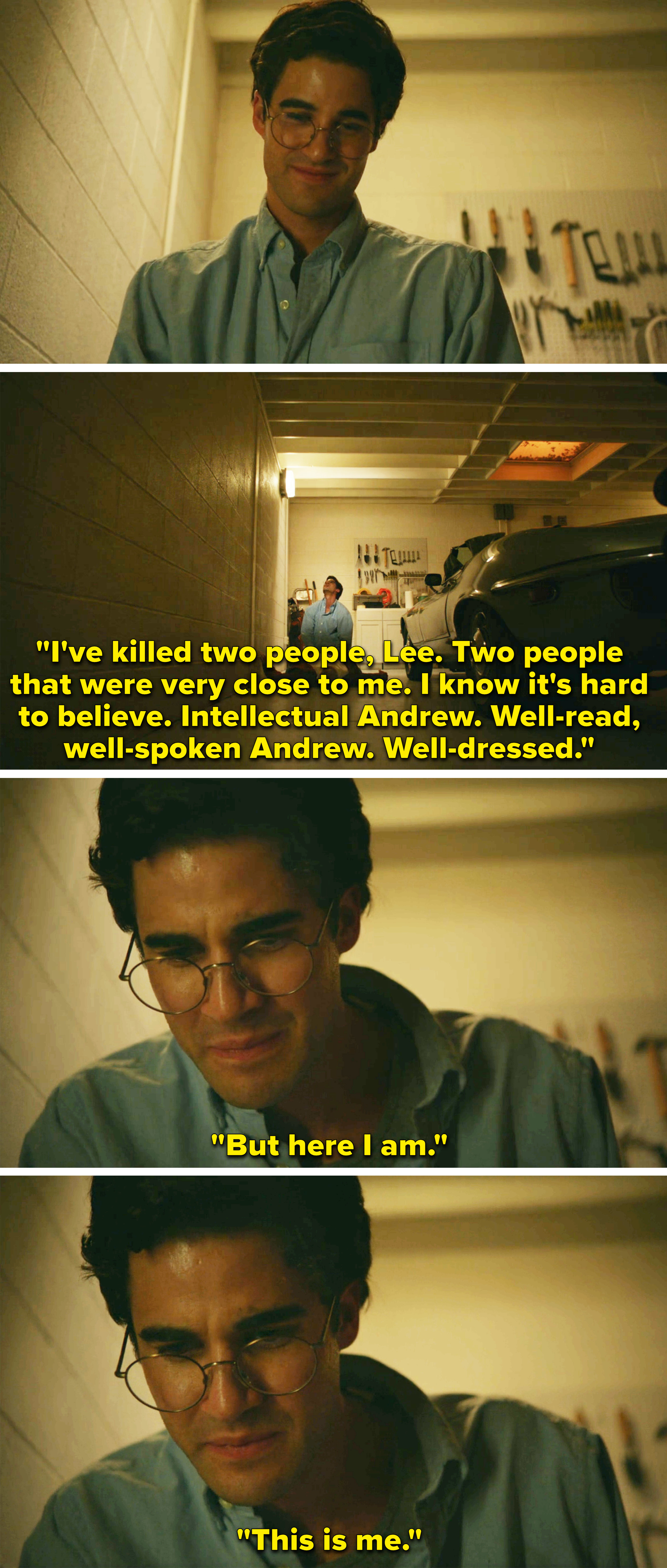 Andrew sitting in a garage saying that he just killed two people even though it&#x27;s hard to believe