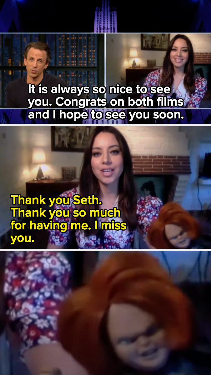 Aubrey saying goodbye to Seth and thanking him for having her and then holding up the Chucky doll