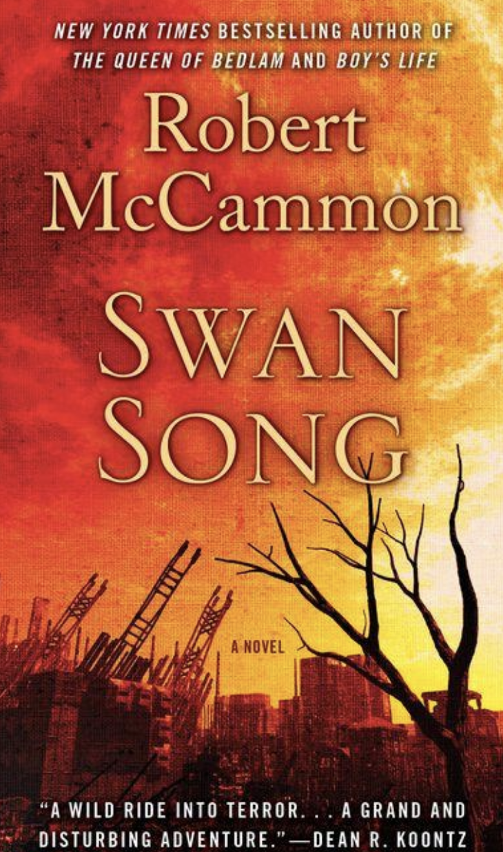 Cover art for &quot;Swan Song&quot; by Robert McCammon.