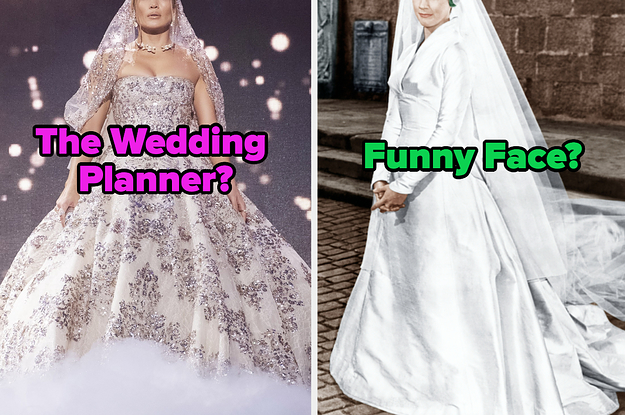 Only The Most Hopeless Of Romantics Can Remember Where These Iconic Movie Wedding Gowns Are From