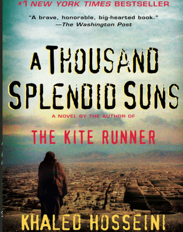 &quot;A Thousand Splendid Suns&quot; by Khaled Hosseini