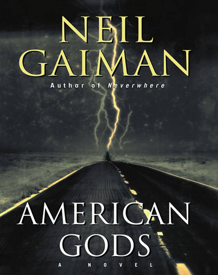 &quot;American Gods&quot; by Neil Gaiman.
