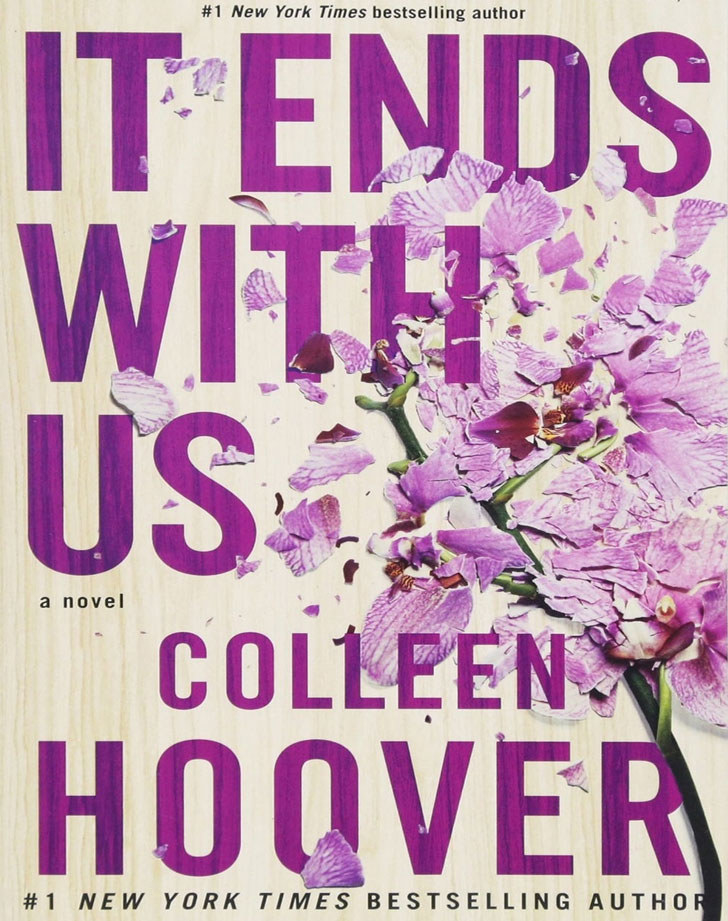 &quot;It Ends With Us&quot; by Colleen Hoover