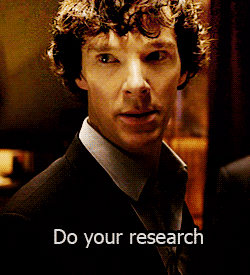 a gif benedict cumberbatch saying do your research