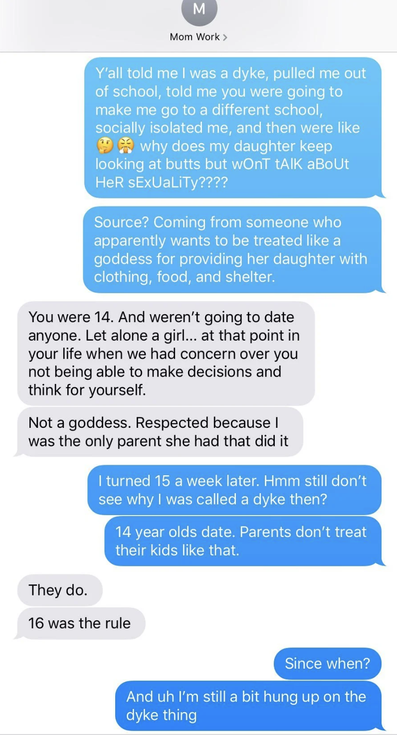 Daughter says their mother called them a dyke and pulled them out of school at 14, and mother says the child wasn&#x27;t going to date at 14