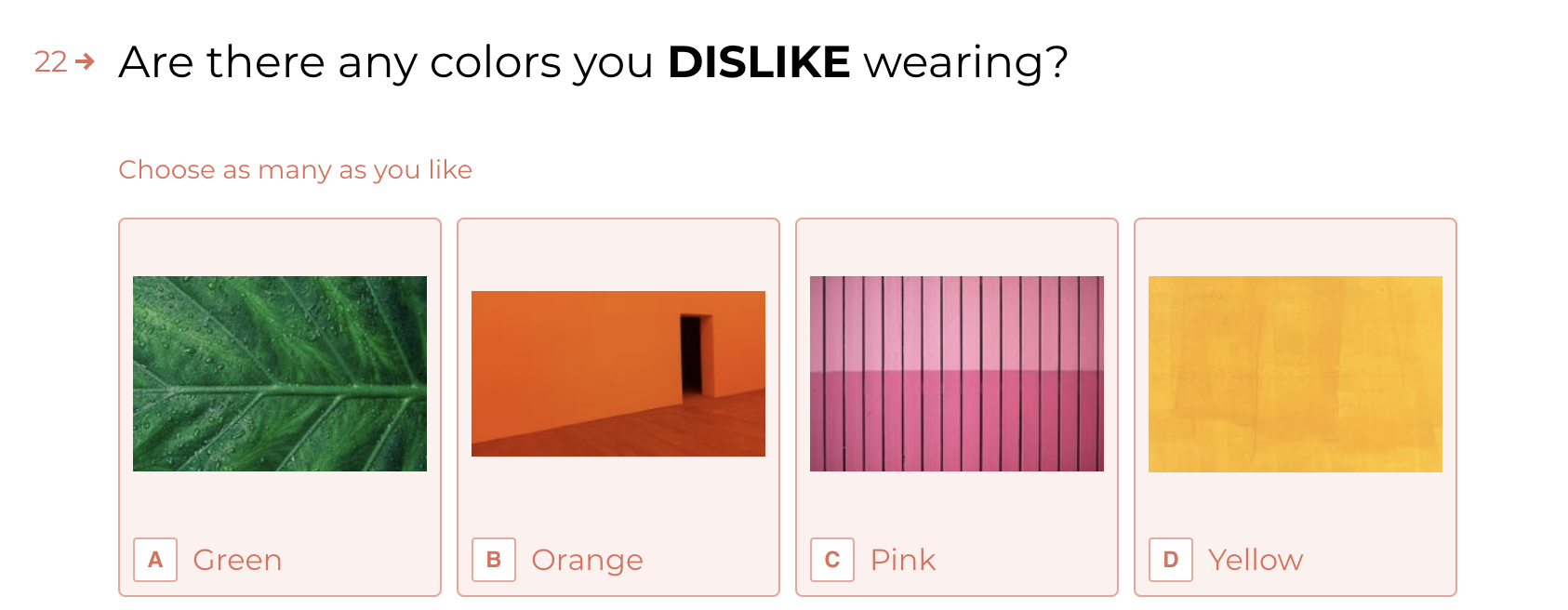 The question &quot;Are there any colors you dislike wearing?&quot; with color choices