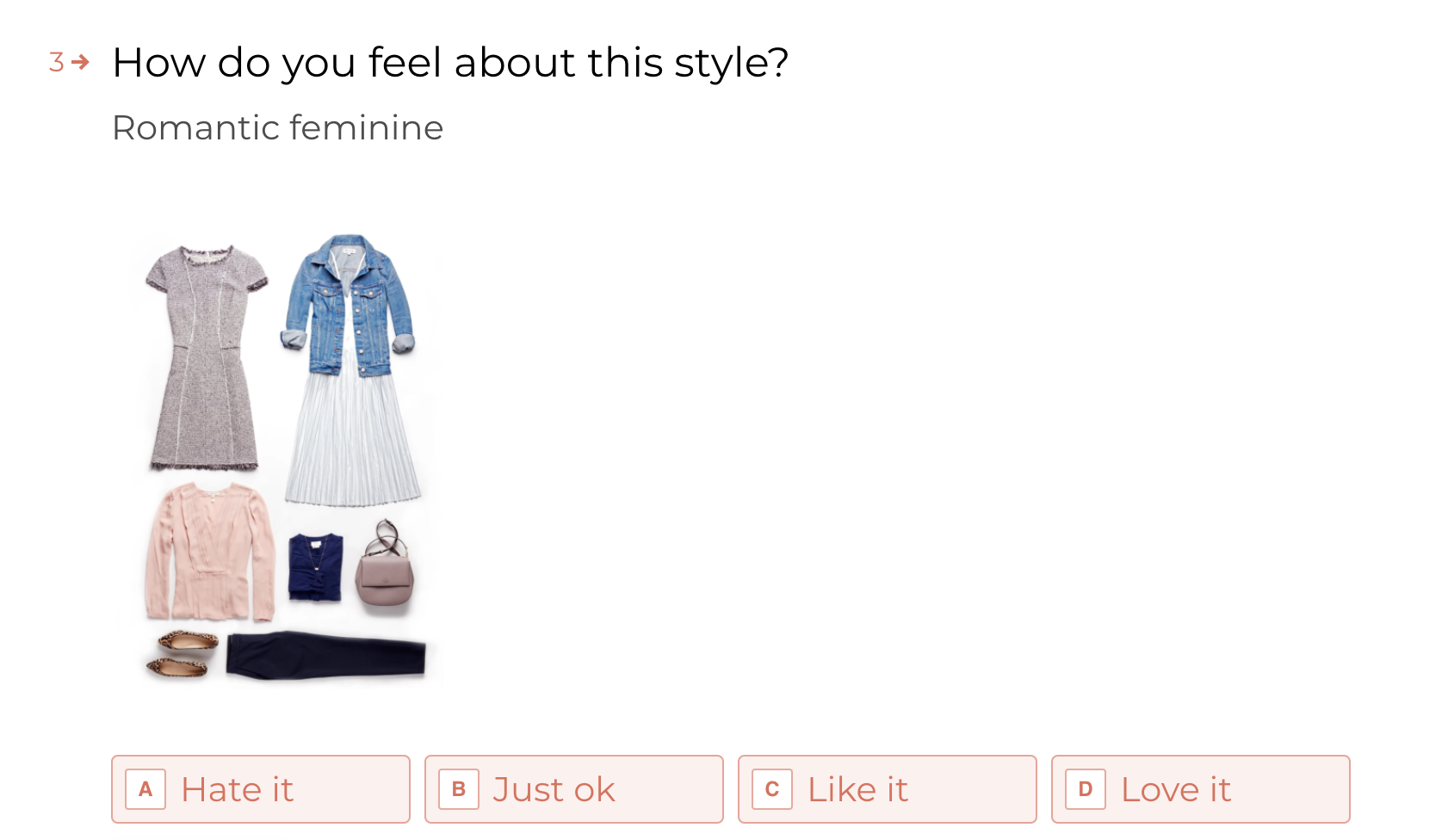 A picture of clothes with the question &quot;How do you feel about this style?&quot; and multiple answer choices
