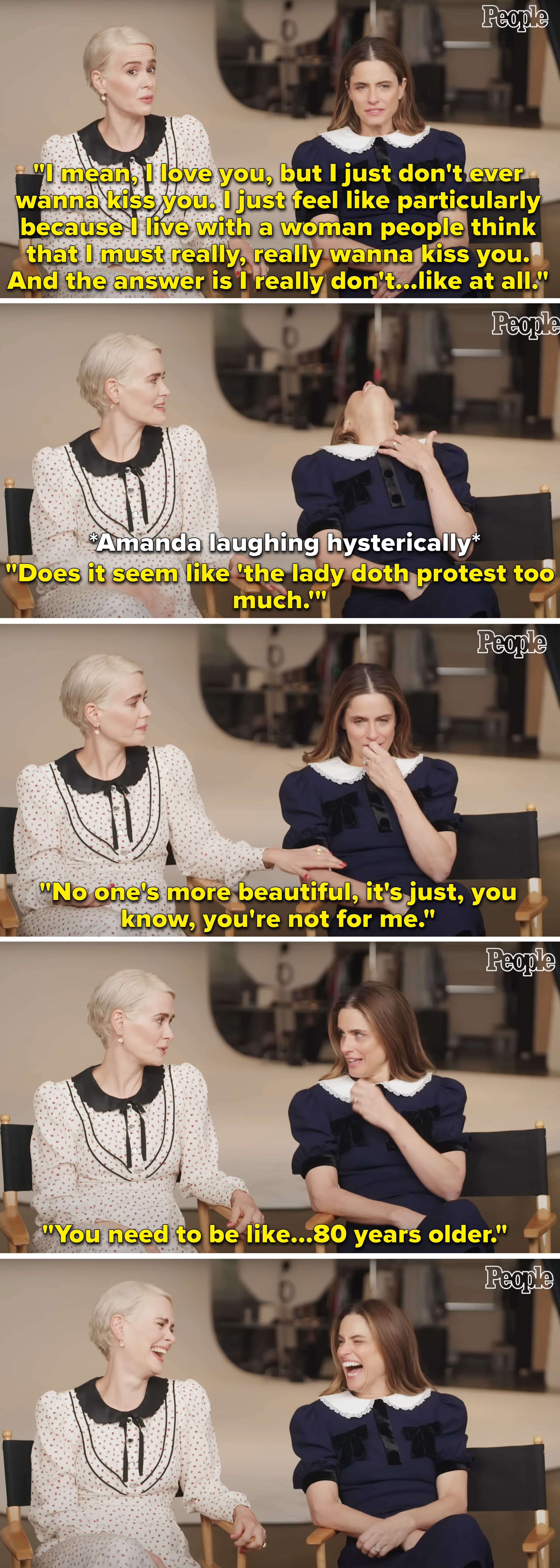 Sarah Paulson saying that even though she&#x27;s into women she doesn&#x27;t want to kiss her BFF Amanda Peet and them laughing that she would need to be older