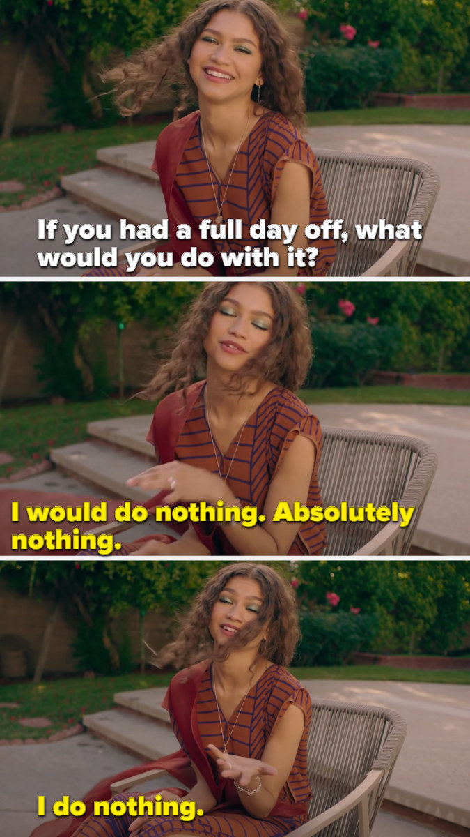 Zendaya saying she likes to do &quot;nothing&quot; on her days off