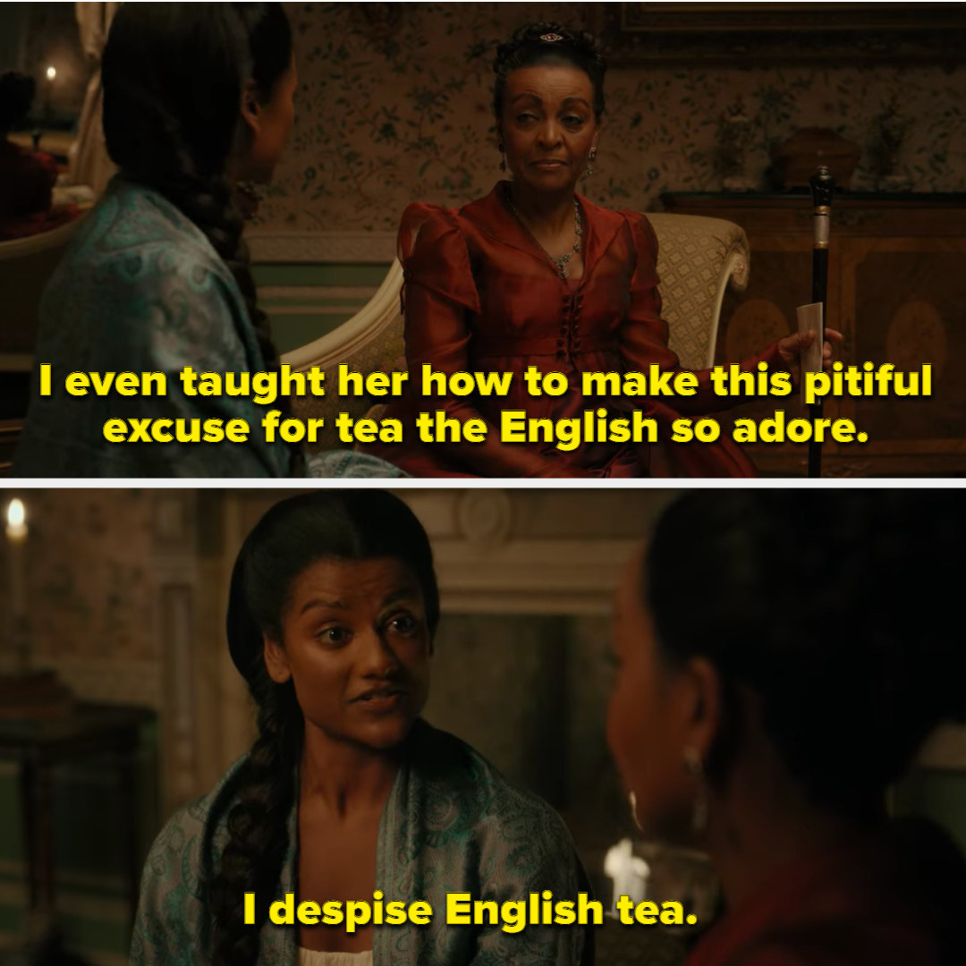 Kate saying she despises English tea in &quot;Bridgerton.&quot;