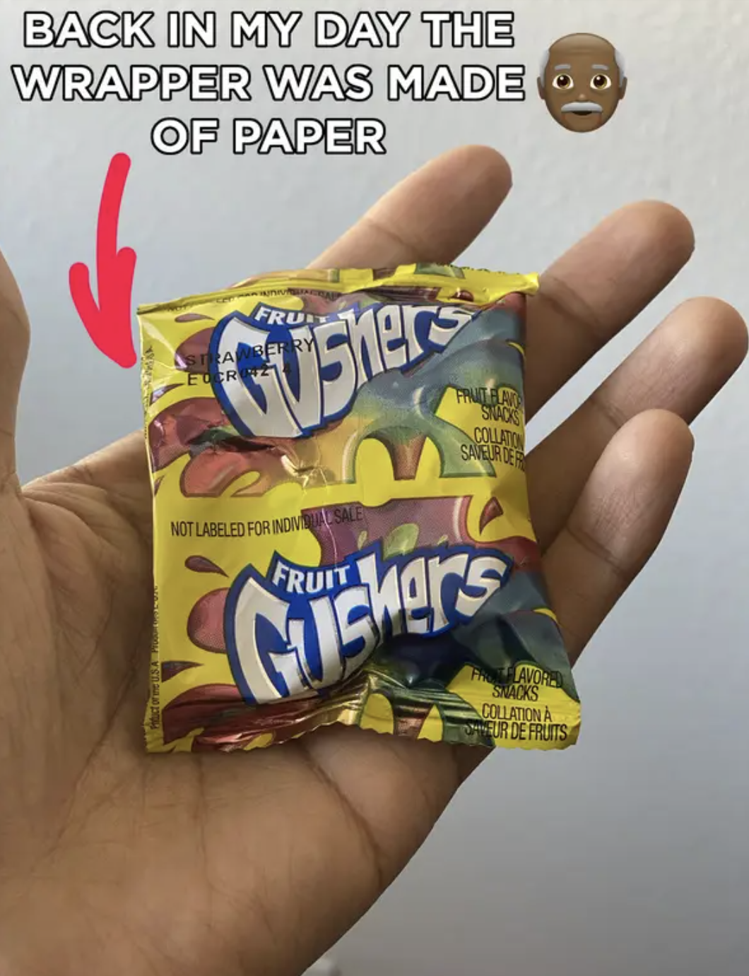 an arrow pointing to the wrapper with text reading, &quot;back in my day the wrapper was made of paper&quot;