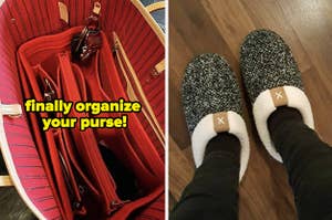 on the left a purse organizer; on the right a reviewer wearing memory foam slippers