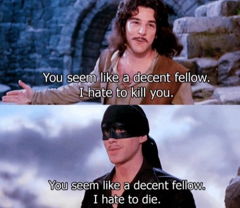 Inigo Montoya and The Man in Black banter before dueling
