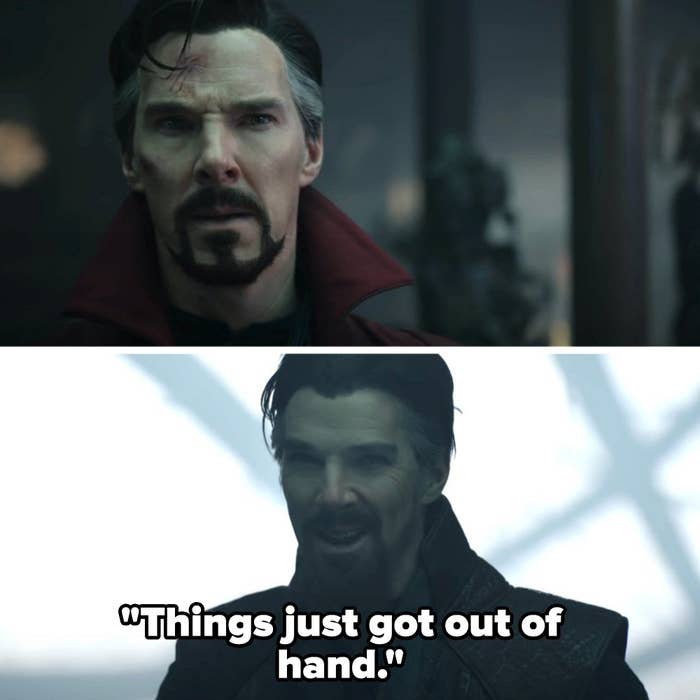 Another version of Doctor Strange saying, &quot;Things just got out of hand&quot;
