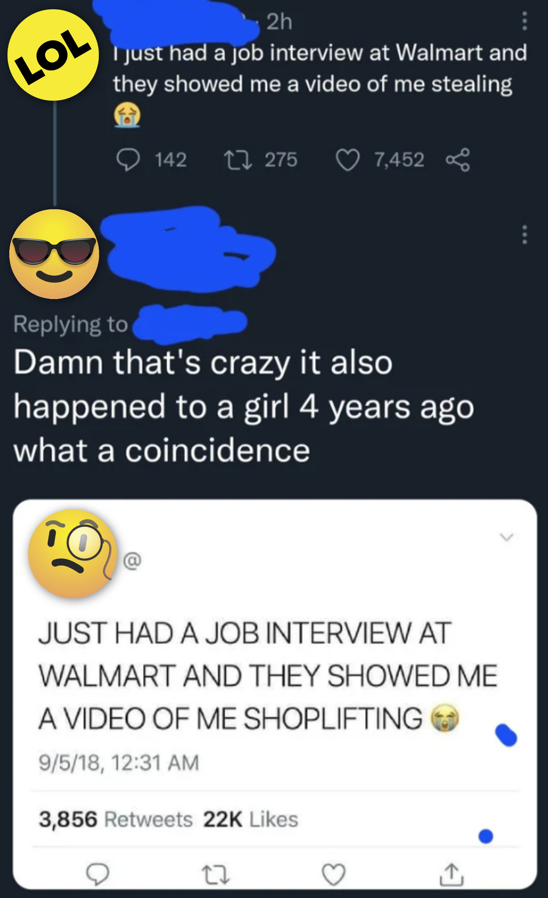 Social media exchange from someone saying, &quot;Just had a job interview at Walmart and they showed me a video of me shoplifting.&quot;
