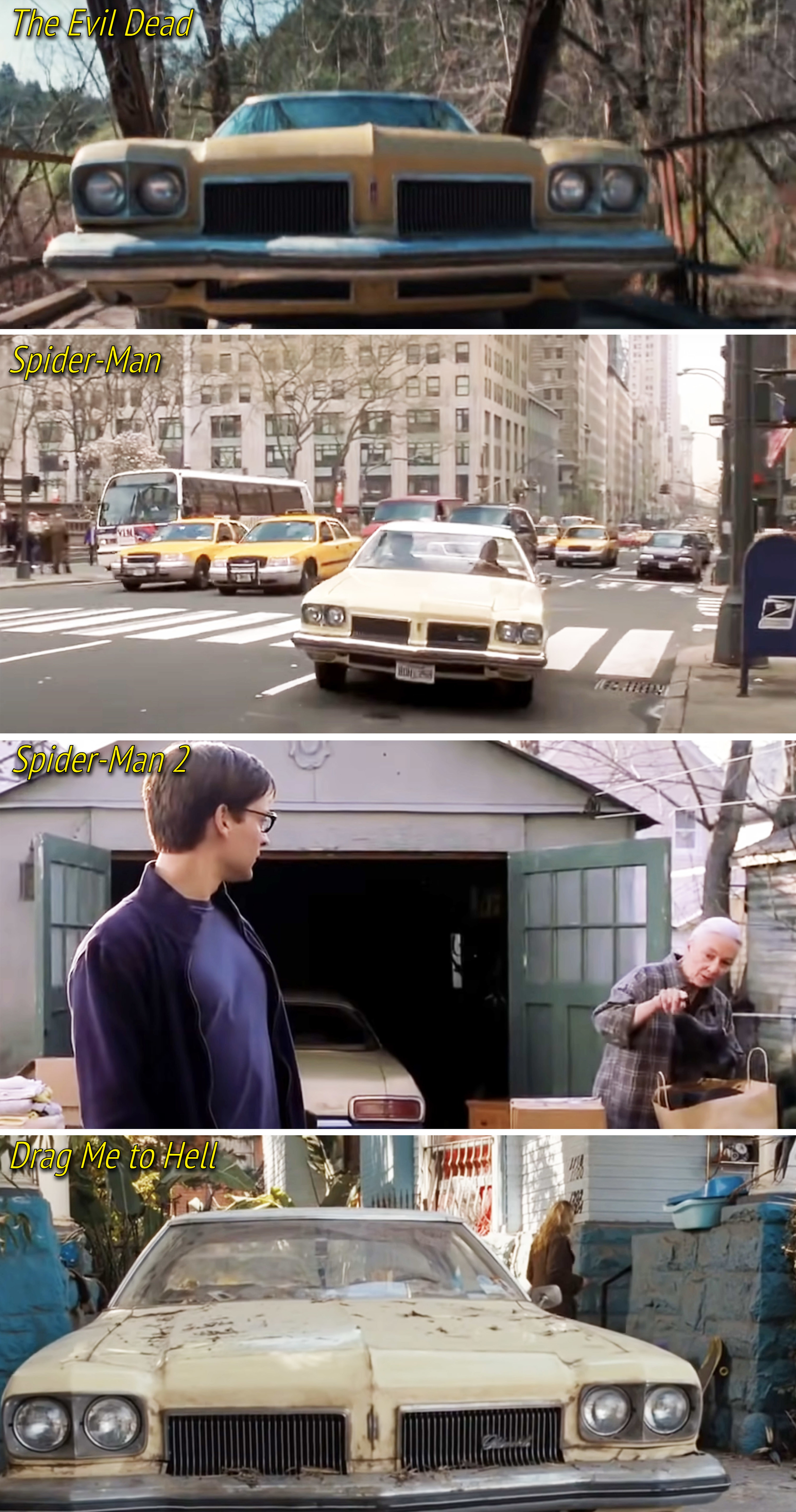 The Oldsmobile in &quot;The Evil Dead,&quot; then in &quot;Spider-Man,&quot; then in &quot;Spider-Man 2&quot; and then in &quot;Drag Me to Hell&quot;