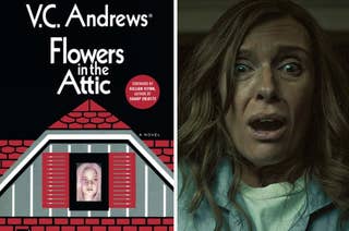 V.C. Andrews Flowers in the Attic side by side with Toni Collette in Hereditary looking horrified