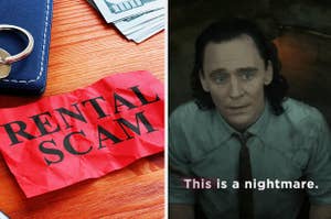 Paper that says rental scam and Loki saying "this is a nightmare"