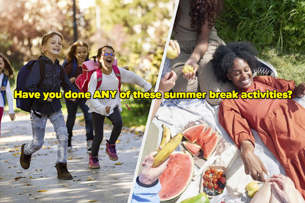 Here Are 50 Summer Break Activities, But Have You Done Them All?