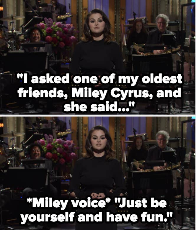 Selena Gomez saying, "I asked one of my oldest friends, Miley Cyrus, and she said... *Miley voice* 'Just be yourself and have fun.'"