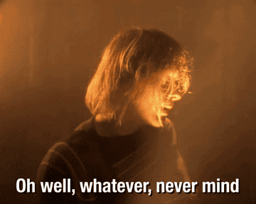 Kurt Cobain singing &quot;oh well, whatever, never mind&quot; in the Smells Like Teen Spirit music video