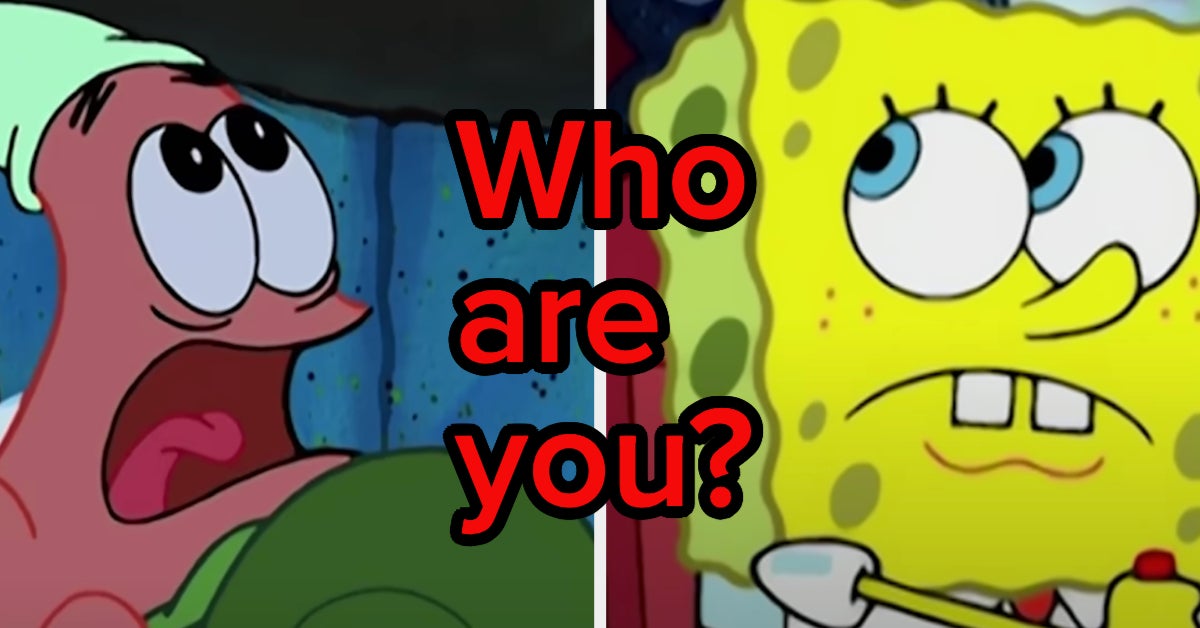 Are You More Like SpongeBob Or Patrick?