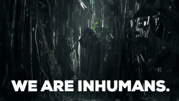 A green man says, &quot;We are Inhumans&quot;