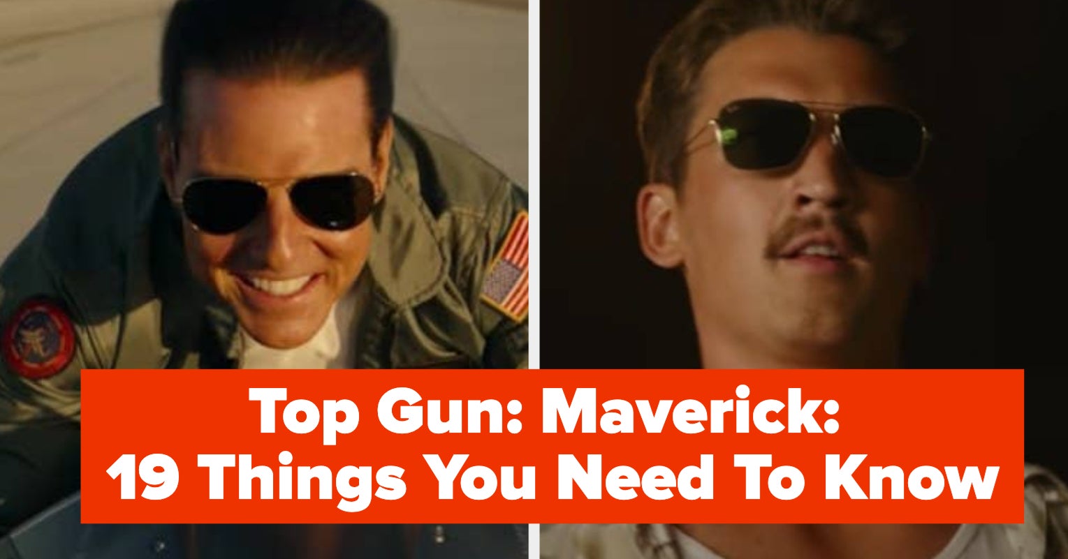 "Top Gun: Maverick": 19 Things About The Film
