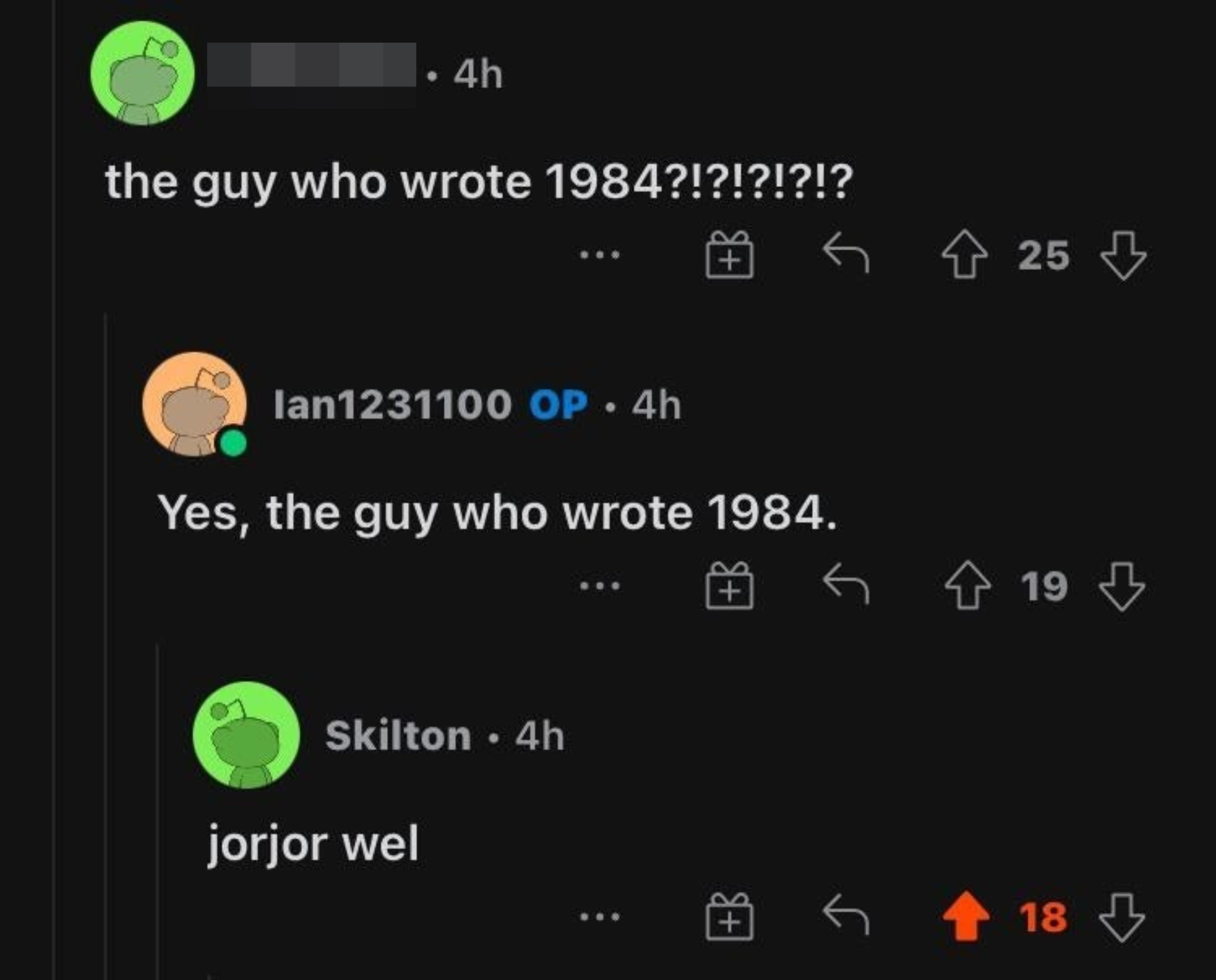 post where someone calls george orwell jorjor wel
