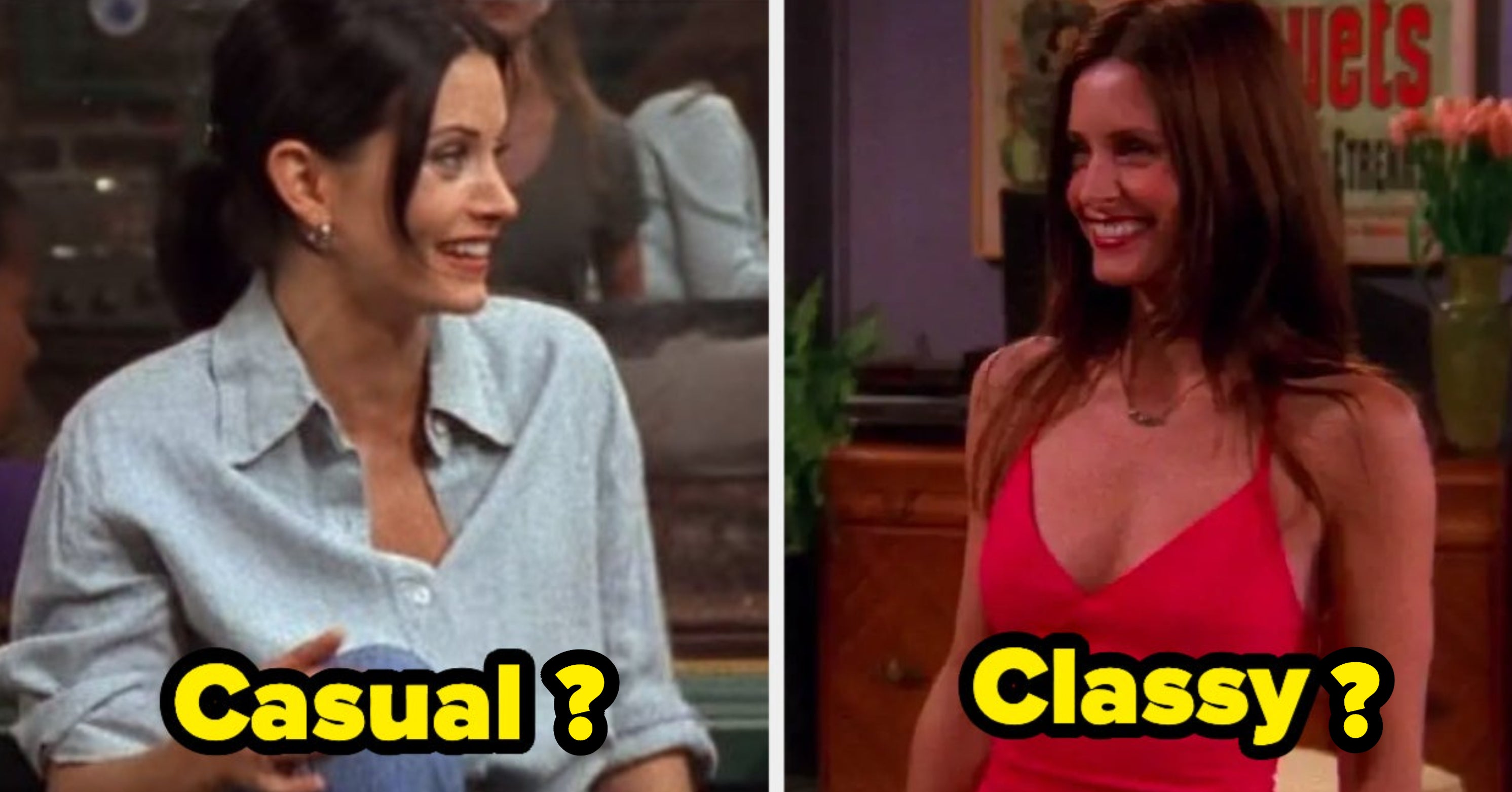 From Monica To Turk, It's Time To Choose Whether These TV Characters Look Better Classy Or Casual