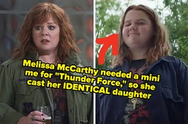 Melissa McCarthy needed a mini me for Thunder Force, so she cast her identical daughter