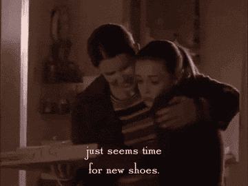 Image of two actors from &quot;Gilmore Girls&quot; saying, &quot;Just seems time for new shoes&quot;