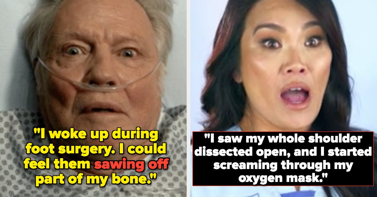 People Who Accidentally Woke Up Mid-Surgery Are Sharing What Happened, And I Truly Have No Words - BuzzFeed