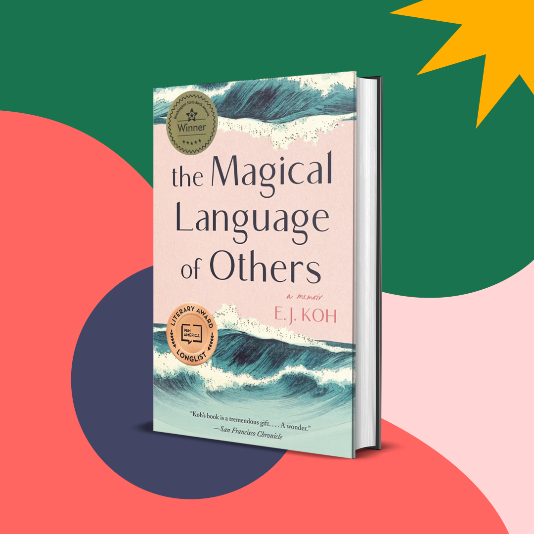 Cover of &quot;The Magical Language of Others&quot; by E.J. Koh