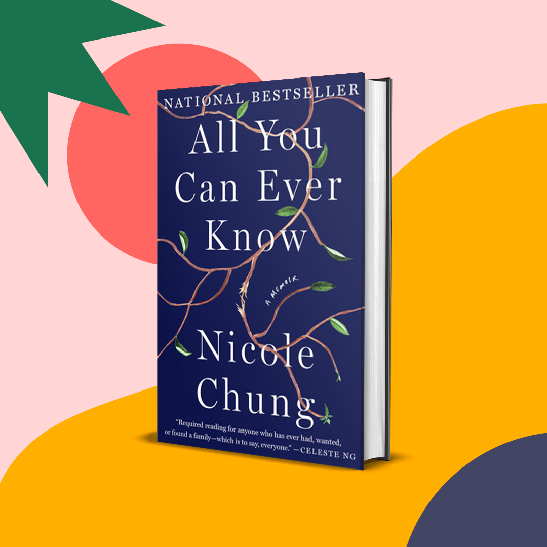 Cover of &quot;All You Can Ever Know&quot; by Nicole Chung