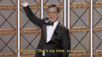 Stephen Colbert waving and saying, &quot;Goodnight! That&#x27;s my time, everybody!&quot;