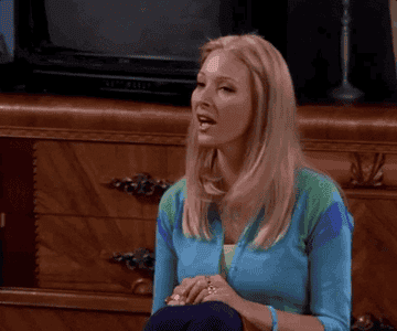 Phoebe Buffay from Friends saying, &quot;I am shocked to my very core&quot;