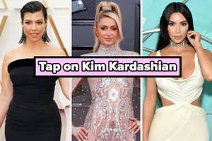 On the left, Kourtney Kardashian, in the middle, Paris Hilton, and on the right, Kim Kardashian with tap on Kim Kardashian typed in the middle