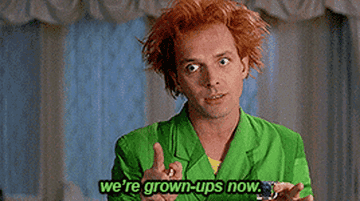 Rick Mayal as Drop Dead Fred saying &quot;we&#x27;re grown-ups now&quot;