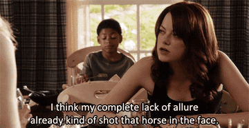 Emma Stone as Olive Penderghast saying &quot;I think my complete lack of allure already kind of shot that horse in the face