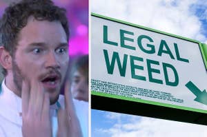 shocked chris pratt next to a sign that says "legal weed"