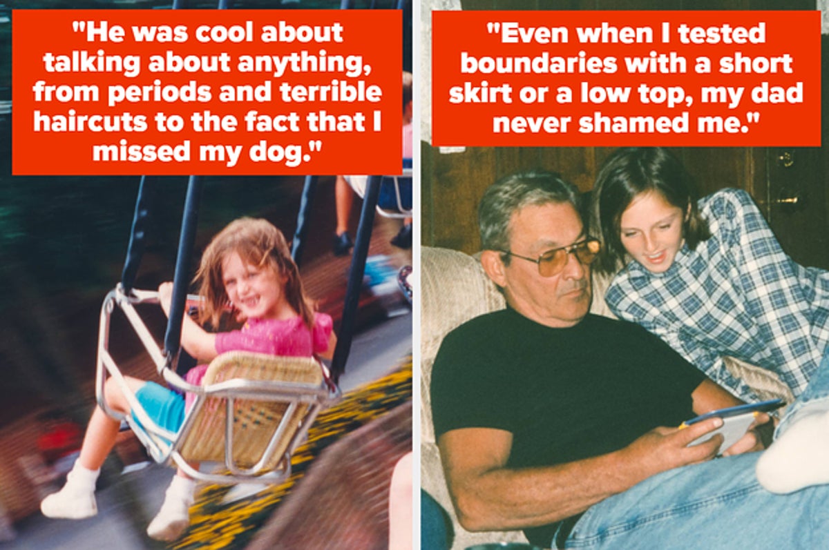 Women With Great Father-Daughter Relationships Share How Their Dads Raised  Them