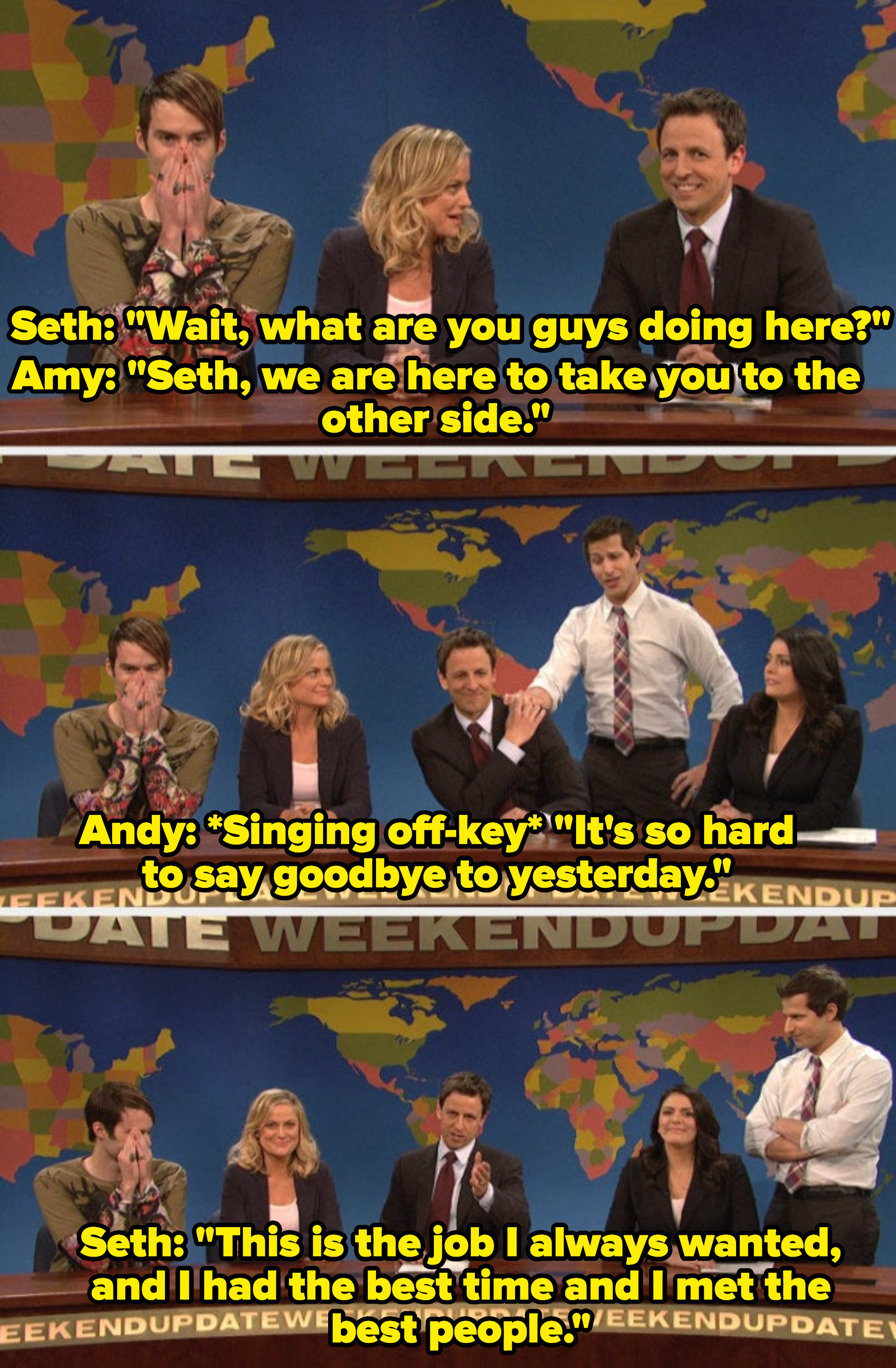 Amy and Stefon greet Seth and he says that this was the job that he always wanted