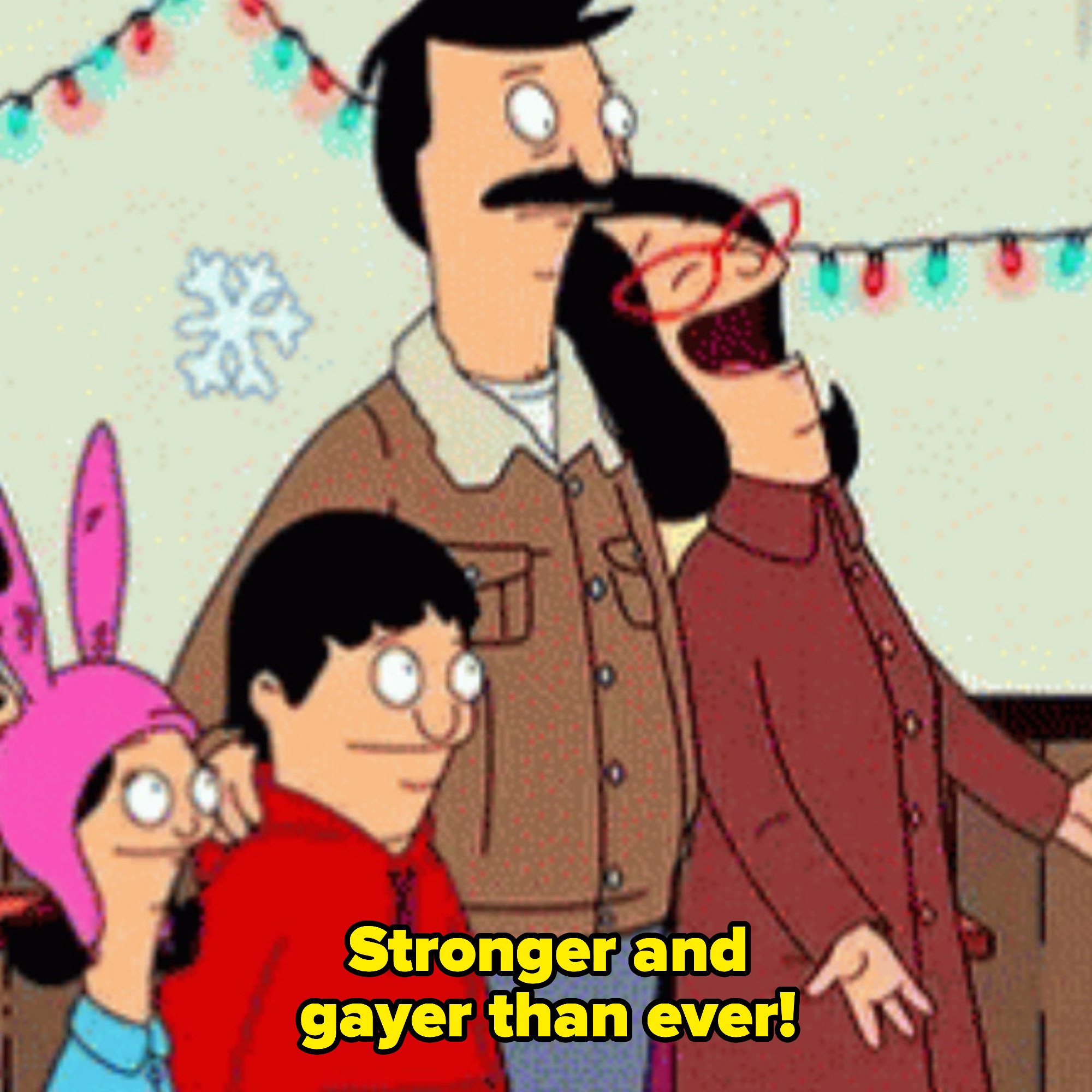 Linda from &quot;Bob&#x27;s Burgers:&quot; &quot;Stronger and gayer than ever!&quot;