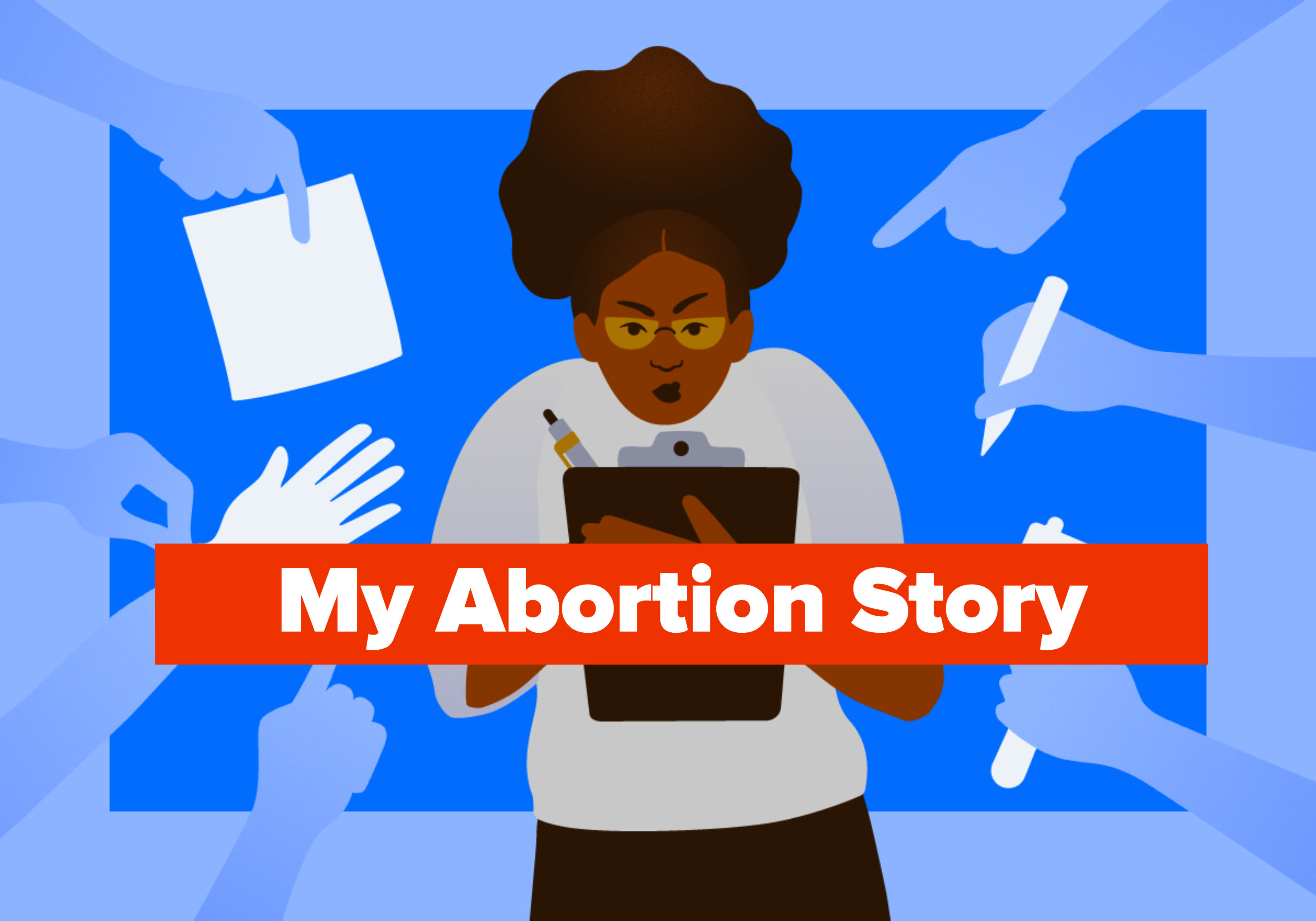 A graphic of a Black girl signing paperwork and saying My Abortion Story
